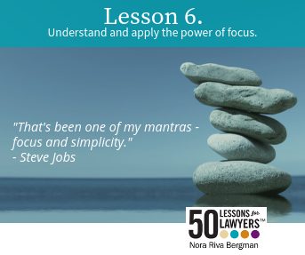 Read Lesson 6 from 50 Lessons for Lawyers, by Nora Riva Bergman
